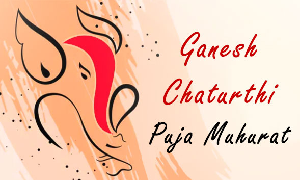 Ganesh Chaturthi Date and Timing - Puja Muhurat