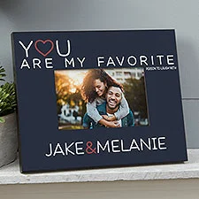 You Are My Favorite Personalized Picture Frame
