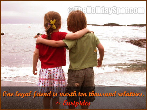 One loyal friend is worth ten thousand relatives - Friendship quotes