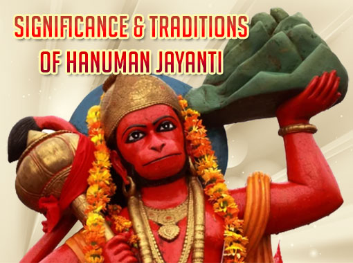 Significance and Traditions of Hanuman Jayanti