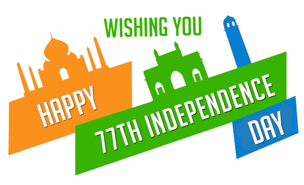 Wishing you Happy 77th Independence Day