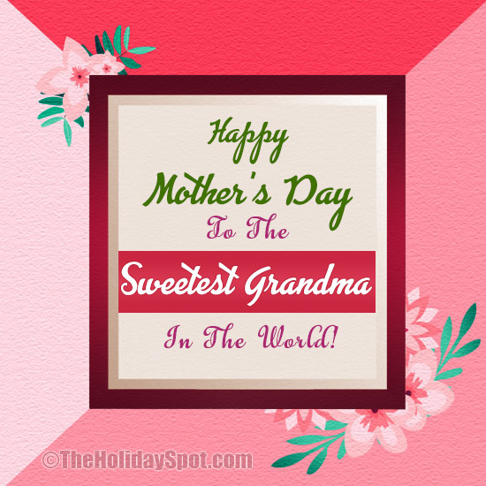 Mother's Day greeting card for Sweetest Grandma
